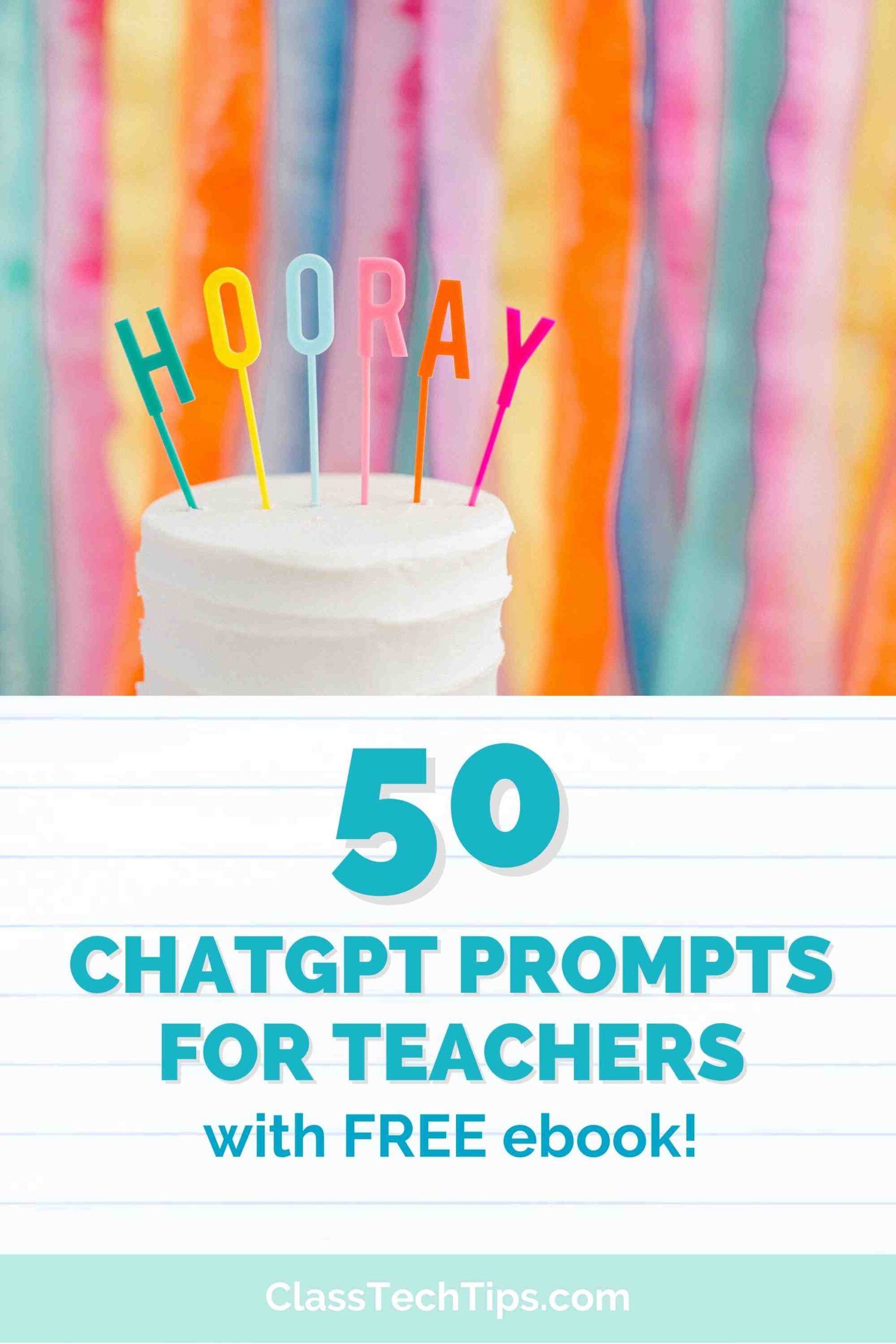I have 50 ChatGPT prompts for teachers you can use to save time this school year and make the most of this free tool.