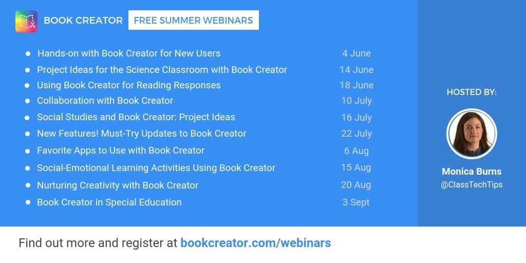 Join me this summer for a series of ten special Book Creator webinars for teachers. These events are free to join and we can't wait to share with you!