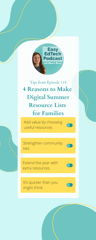 This week on the podcast, we discuss ways that educators can create digital summer resource lists for their students and families.