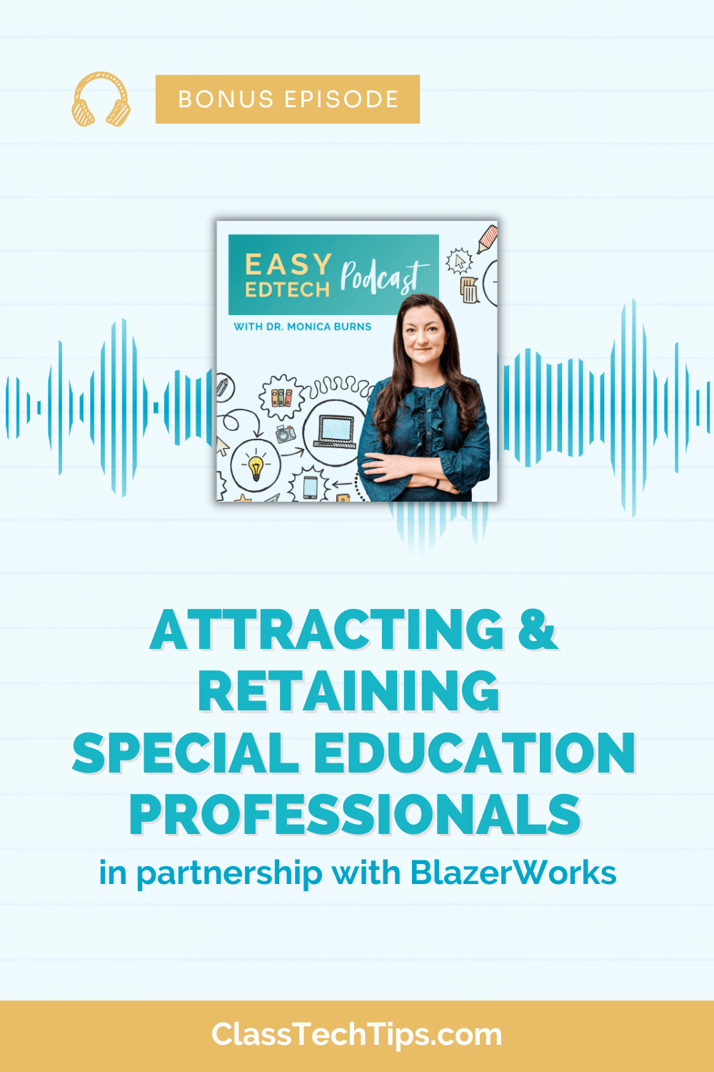 Podcast logo and blue soundwaves symbolizing the episode with Erin Hoganson, focusing on strategies to attract and retain special education professionals.