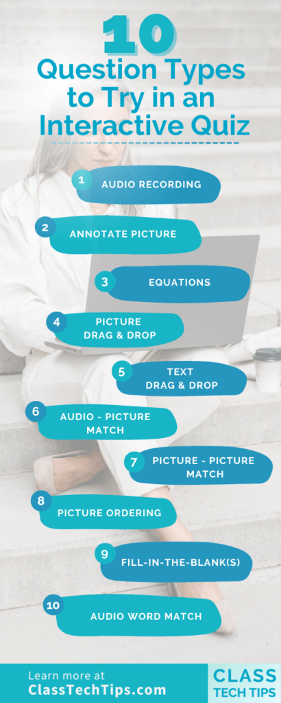 Infographic visually outlining and explaining 10 different question types to use for creating more engaging and interactive quizzes.