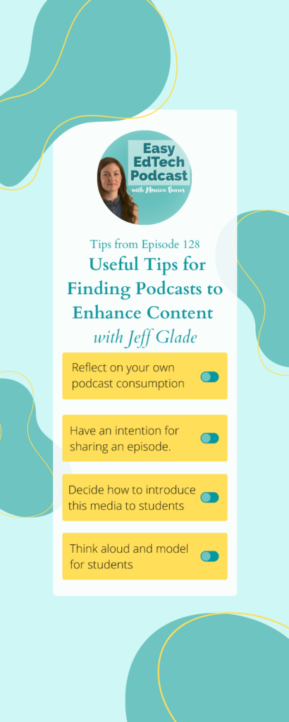 educator and podcast enthusiast Jeff Glade joins to discuss ways to use podcasts in the classroom and how this practice can open the world to students of all ages. 