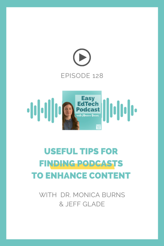 educator and podcast enthusiast Jeff Glade joins to discuss ways to use podcasts in the classroom and how this practice can open the world to students of all ages.